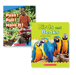 Books: "Push! Pull! Move It!" and "Birds and Beaks"