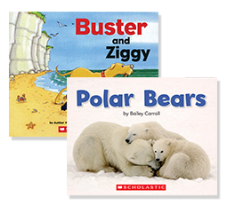 Books: "Polar Bears" and "Buster and Ziggy"