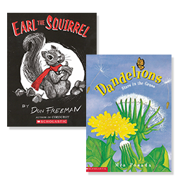 Books: "Earl the Squirrel" and "Dandelions"