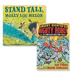 Books: "Stand Tall, Molly Lou Melon" and "Mighty Robot"
